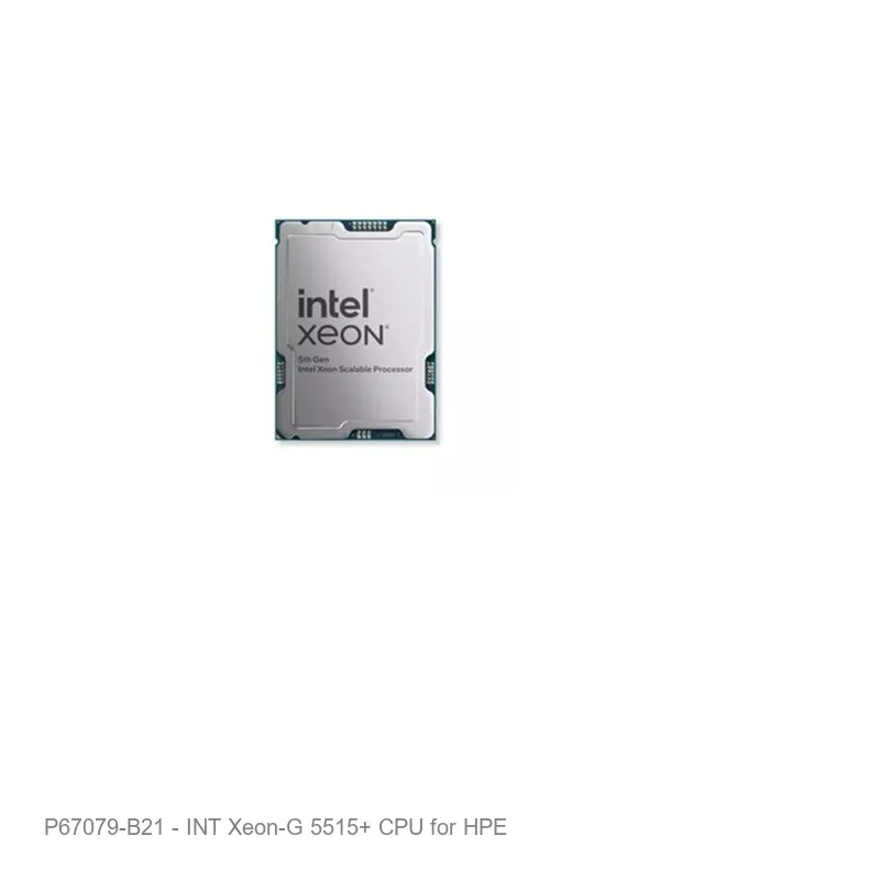 INT Xeon-G 5515+ CPU for HPE